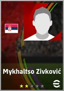 Mykhaltso Zivković GK card